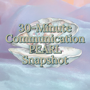30-Minute Communication PEARL Snapshot